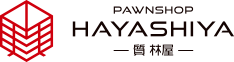 Pawn and Buy | Pawnshop Hayashiya, Ota City, Gunma